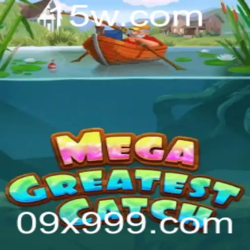 Descubra o Fascinante Mundo de MegaGreatestCatch com a Estratégia Inovadora 9x999